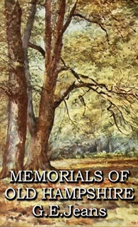 Memorials Of Old Hampshire